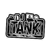DJ TANK LIVE AUDIO'S AND MIXES