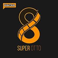 Super Otto - Cinema, serie tv e cultura pop