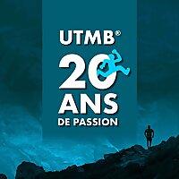 UTMB - 20 ans de Passion