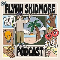 The Flynn Skidmore Podcast