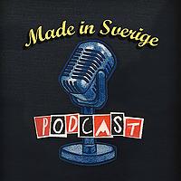 Made In Sverige Podcast