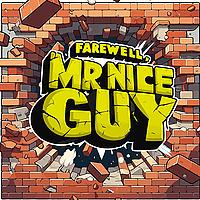 Farewell, Mr. Nice Guy Podcast