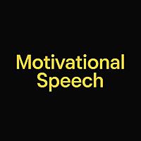 Motivational Speech