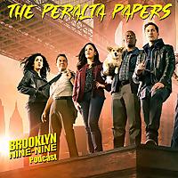 The Peralta Papers (Brooklyn Nine-Nine Podcast)