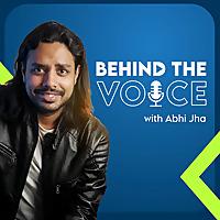 Behind The Voice
