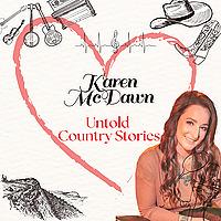 Untold Country Stories mit Karen McDawn