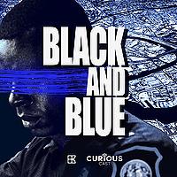 Black and Blue: Behind the Badge