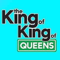 The King of King of Queens
