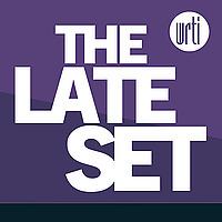 The Late Set