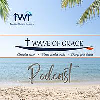 Wave of Grace Radio🌊