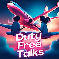 Duty Free Talks • გულახდილი პოდკასტი