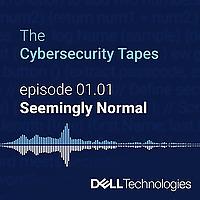The Cybersecurity Tapes