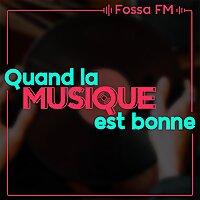 Quand la musique est bonne