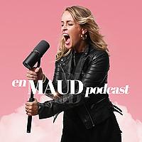 En Maud Podcast