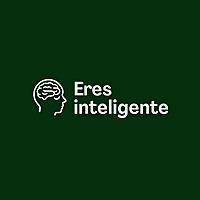 EresInteligente Podcast