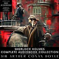 Sherlock Holmes Complete Audiobook Collection