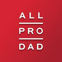 All Pro Dad Podcast