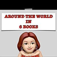 Around the World in 6 Books