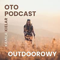 Oto Podcast Outdoorowy
