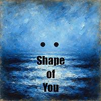 Shape of You