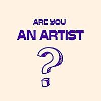 Are you an artist?