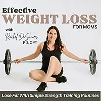 Effective Weight Loss for Moms | Workout Routines, Lose Weight, Meal Planning, Healthy Habits, Fat Loss