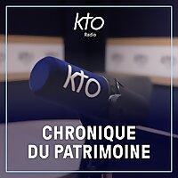 KTO Radio / Chronique du patrimoine