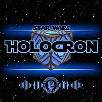 Holocron: Star Wars podcast