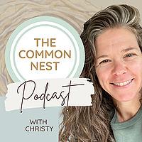 The Common Nest Podcast