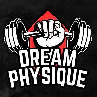 The Dream Physique Builder