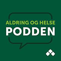 Aldring og helse-podden