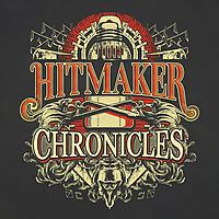Hitmaker Chronicles