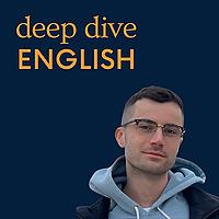 Deep Dive English