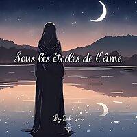 Sous les étoiles de l'âme