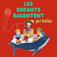 Les enfants racontent