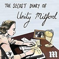 Hitler's English Girlfriend: The Secret Diary of Unity Mitford