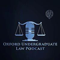 Oxford Undergraduate Law Podcast