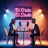 Bi Orta Bi Sade