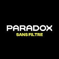 Paradox Sans Filtre