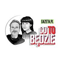 Co to będzie