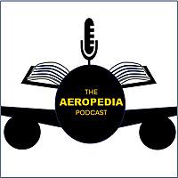 The Aeropedia Podcast