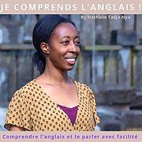 Je comprends l’anglais ! By Nathalie Tadja Nya