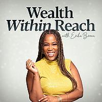 Wealth Within Reach
