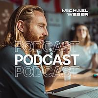 Michael Weber Podcast