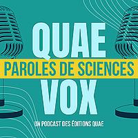 Quae Vox : paroles de sciences
