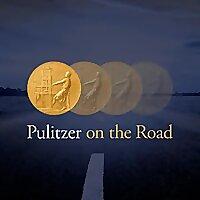 Pulitzer on the Road