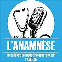 L'Anamnèse - Le podcast de médecine générale
