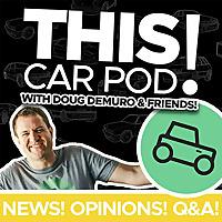 THIS CAR POD! with Doug DeMuro & Friends!