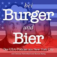 Bei Burger und Bier – Der US-Politikpodcast aus New York City