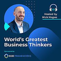World's Greatest Business Thinkers